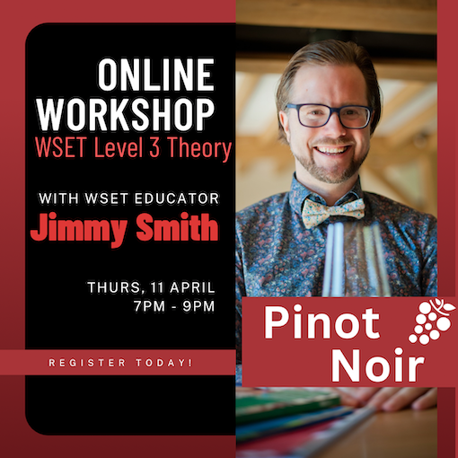 ONLINE: WSET Level 3 Noble Nine Series: Pinot Noir