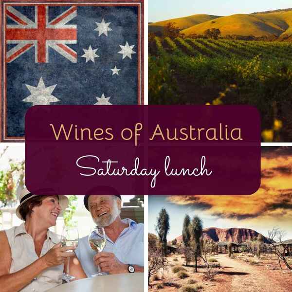 Saturday 2 course lunch - Wines of Australia