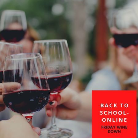 Friday Wine Down Club - Back to School