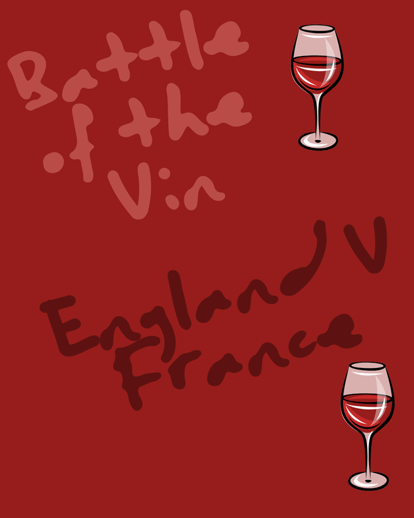Battle of the Vin: England V France
