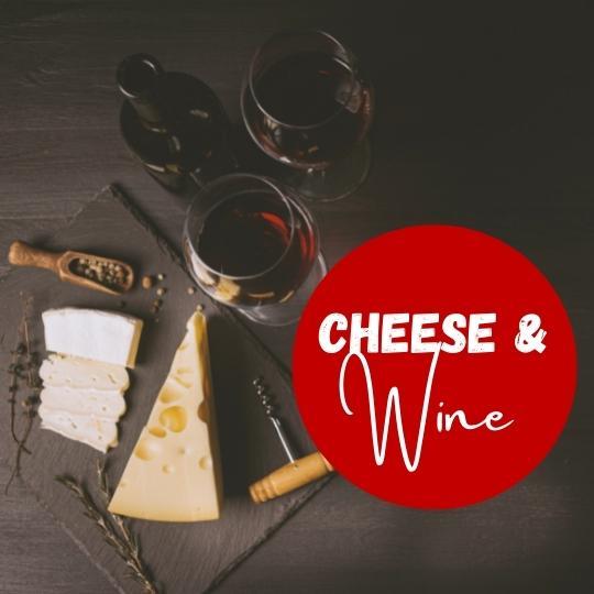 Cheese and Wine Pairing Experience