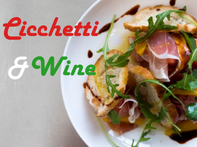 Cicchetti & Wine evening