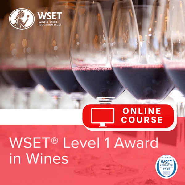 ONLINE COURSE: WSET Level 1 Award in Wines 
