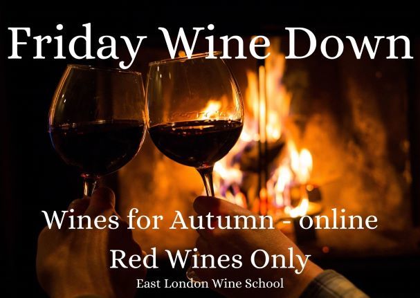 Friday Wine Down - Autumn Wines