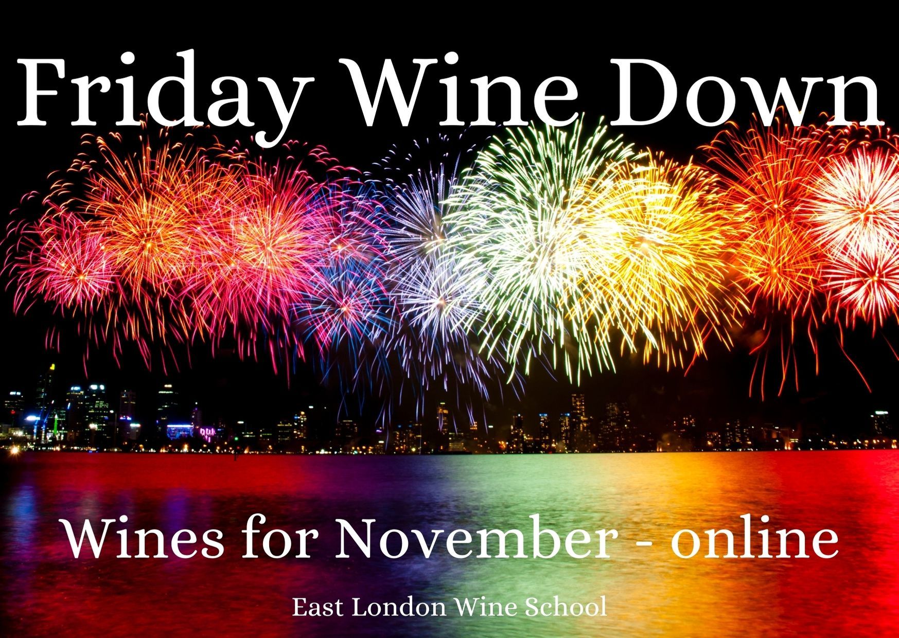 Friday Wine Down - November Wines