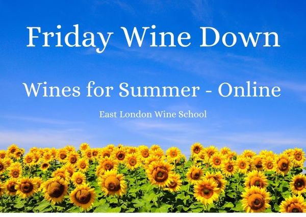 Friday Wine Down - Summer Wines