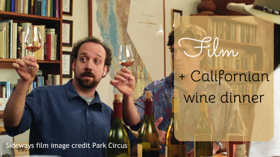 Sideways - Film screening and California themed wine dinner