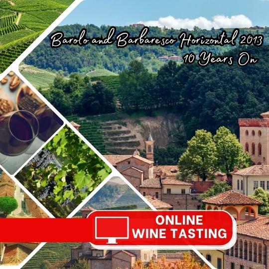 ONLINE TASTING: Barolo and Barbaresco Horizontal 2013: Ten Years On