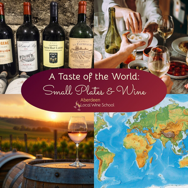 A Taste of the World: Small Plates & Wine