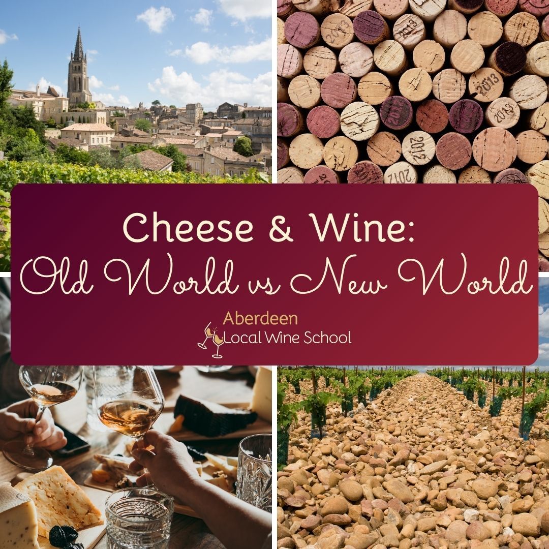 Cheese & Wine: Old World vs New World
