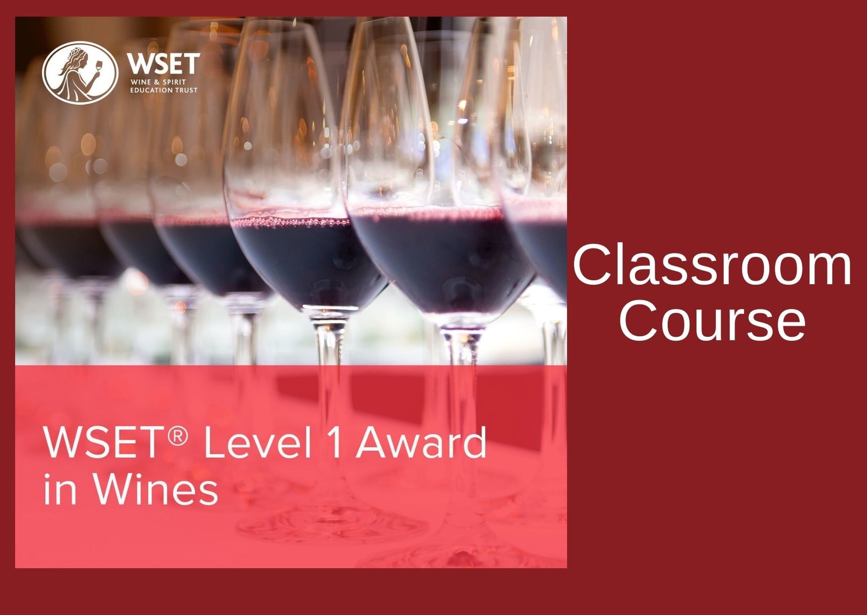 WSET Level 1 Award in Wines & Exam - Classroom - Saturday - June 2021