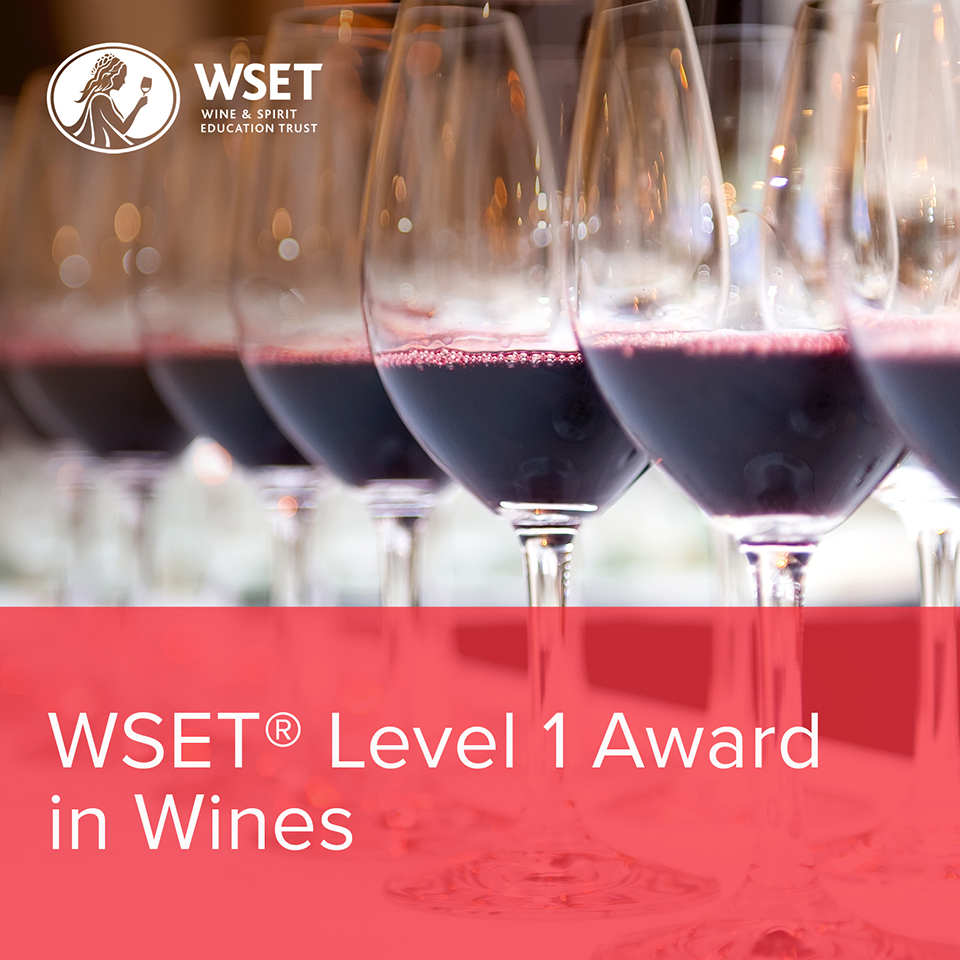  WSET Level 1 Award in Wines Course (Classroom Format)   