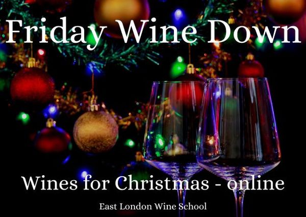 Friday Wine Down - Christmas Wines 