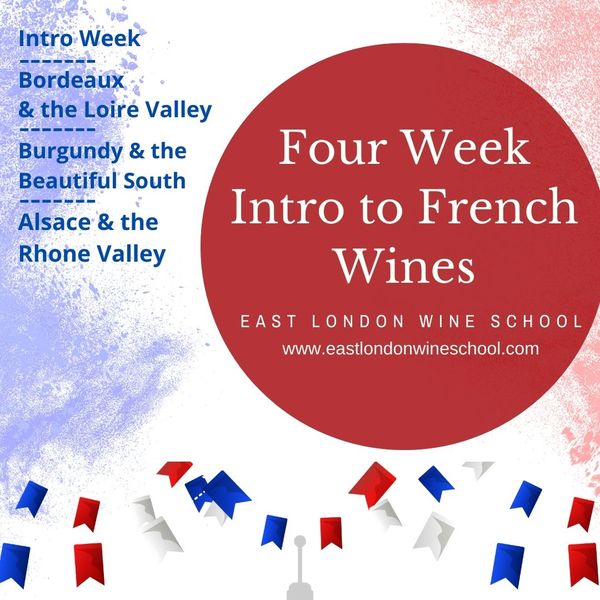Four Week Introduction to French Wines   