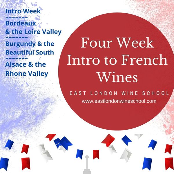 Four Week Introduction to French Wines