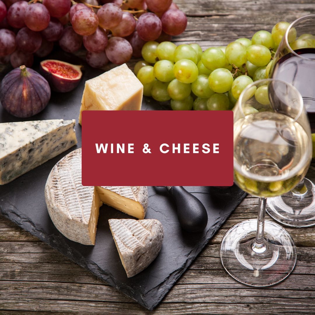 Wine & Cheese Pairing 