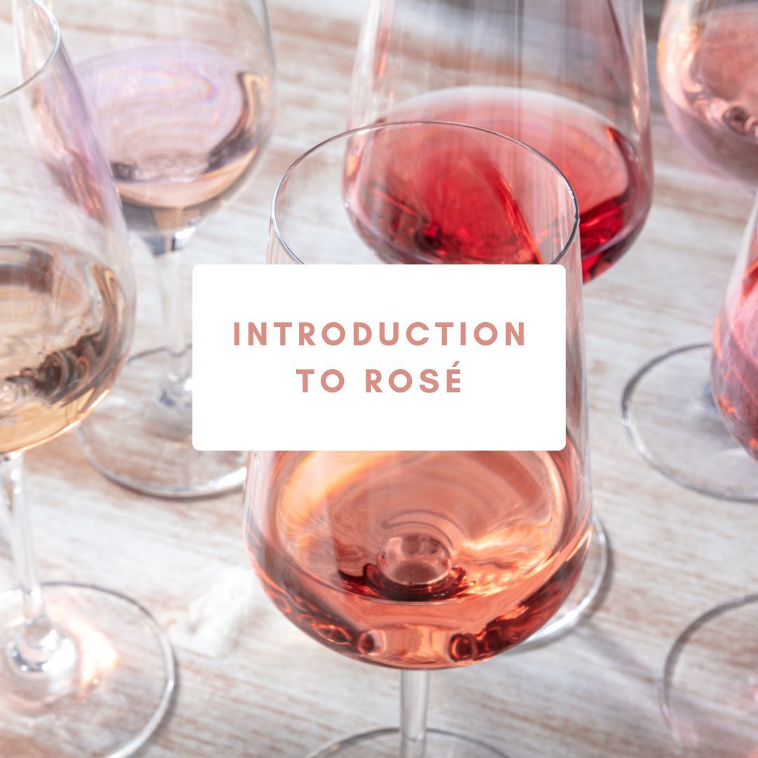 Introduction to Rosé